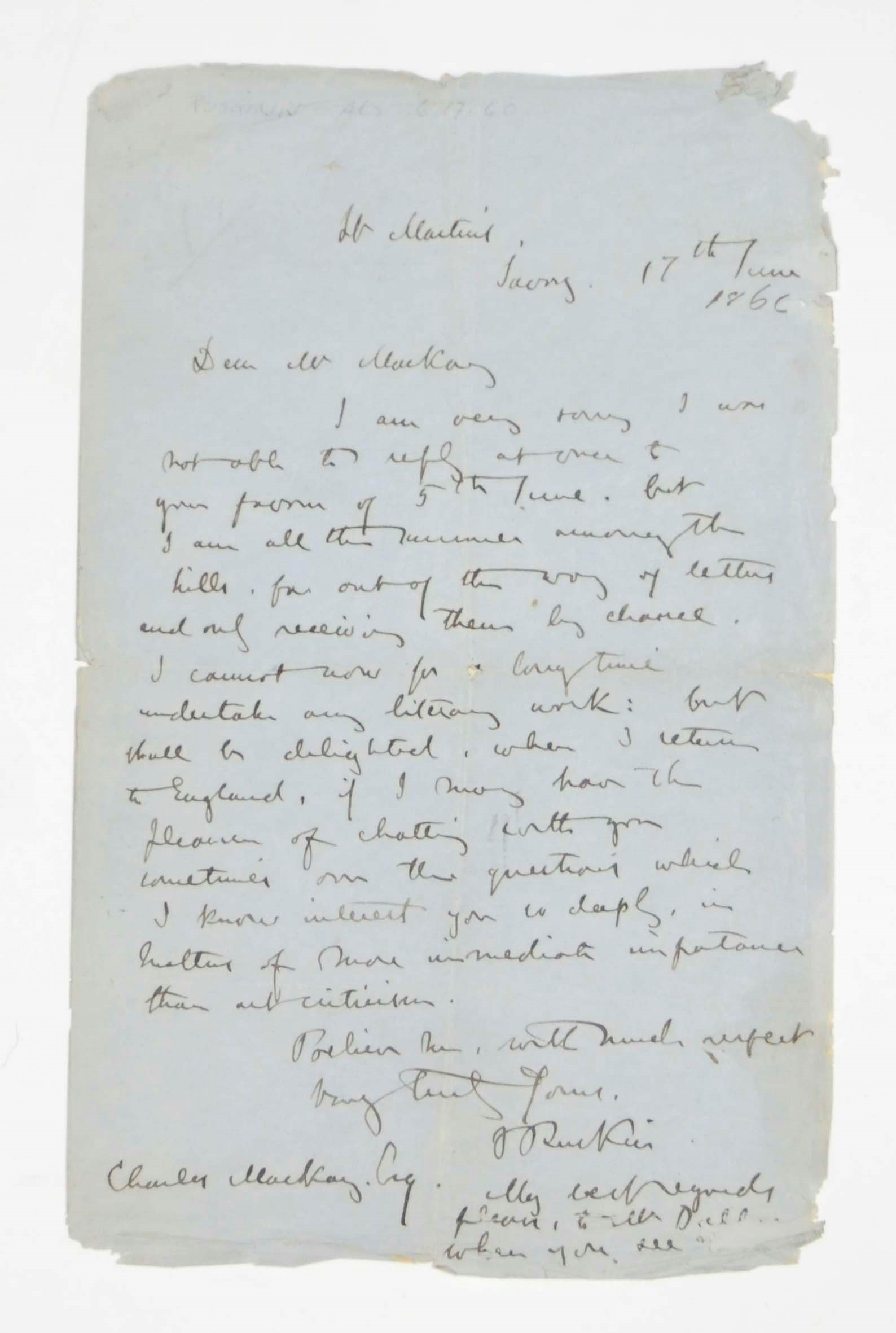 RUSKIN, John (1819-1900). Six autograph letters signed to G.C. Whitworth, Mr Smith, Charles MacKay, Mr Ellis and unknown recipients, Denmark Hill, St Martin's, Brantwood, Corpus Christi College, Tunbridge Wells, [1851]-1875 and n.d., together approximately 7 pages, 8vo; one envelope.