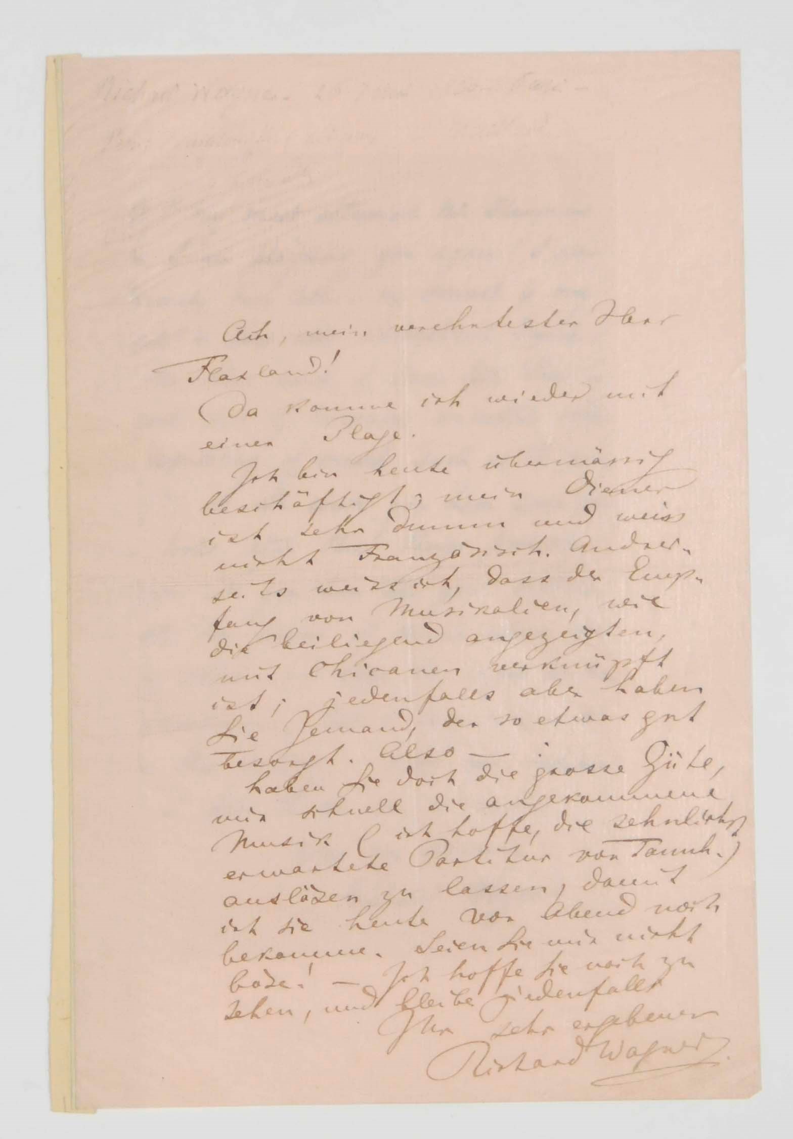WAGNER, Richard (1813-1883). Autograph letter signed ('Richard Wagner') to [the French music publisher Gustave-Alexandre] Flaxland, n.p., n.d. [20 June 1860], one page, 8vo, on a bifolium, fine pink paper; tipped onto guards, with an English translation.