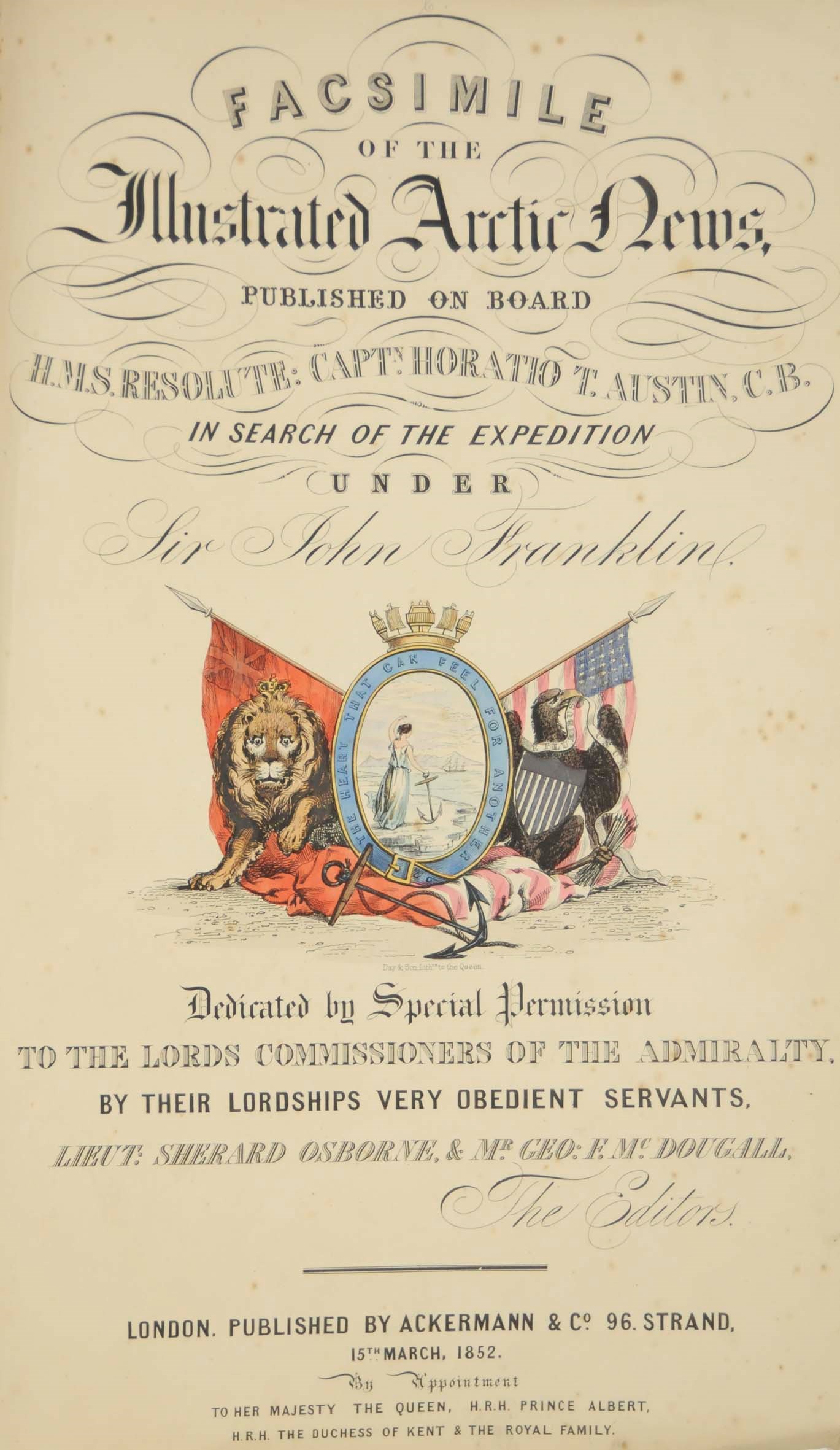 OSBORN, Sherard & George F. MCDOUGALL, editors. Facsimile of the Illustrated Arctic News, published on board H.M.S. Resolute: Captn. Horatio T. Austen. C.B. in search of the expedition under Sir John Franklin. London: Ackermann & Co., 15 March 1852. 2° (475 x 290mm). Lithographed throughout, title with hand-coloured vignette, numerous illustrations, some hand-coloured, one full-page and printed in colours, a second half-page and printed in colours, most after McDougall. (A few leaves detached, including the title, wear in the margins of a few leaves, scattered spotting, some soiling, occasional pen marks.) Publisher's dark blue cloth, front cover blocked and titled in gilt (free endpapers detached, wear at head and foot of spine, corners rubbed, some light dampstaining). Provenance: 'G.R.