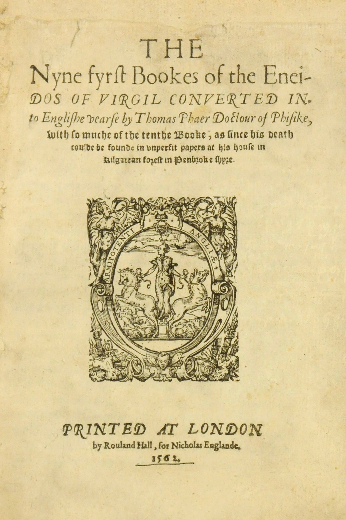 VERGILIUS MARO, Publius (70-19 B.C.). The nyne fyrst bookes of the Eneidos, translated into English by Thomas Phaer, edited by W. Wightman. London: Rouland Hall for Nicholas Englande, 1562. 4° (212 x 152mm). Woodcut printer's device on title, ornamental initials opening each book. (First quire extended at upper margin and printed on different paperstock, occasional faint stain or light spotting, small rusthole in one leaf.) 19th-century brown morocco, gilt edges (a few light scuffs). Provenance: John Morgan, Rubishaw House, Aberdeen (bookplate).