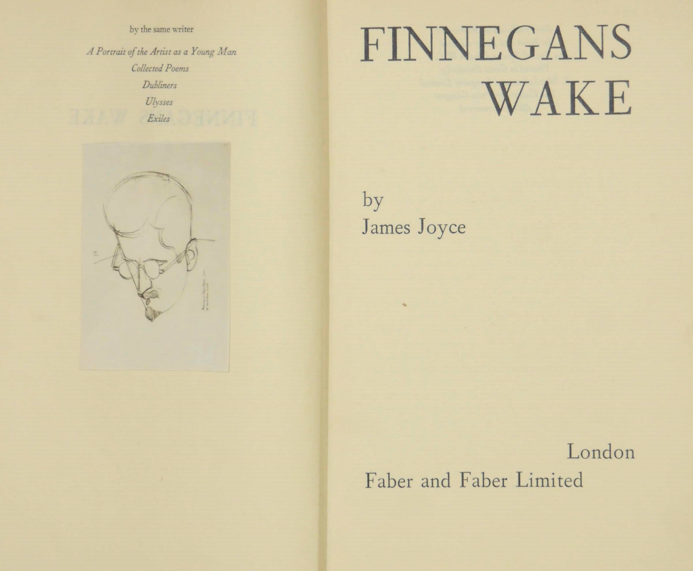 JOYCE, James (1882-1941). Finnegans Wake. London: Faber and Faber Limited, 1939. 8°. Vignette portrait of Joyce mounted opposite the title-page. Original red cloth, the spine lettered in gilt, top edge yellow, other edges uncut, original dust printed in red and yellow (very light spotting on endpapers and edges, jacket with short tears along edges, longer ones on the front panel, spine ends chipped, light soiling). Provenance: Peter Cary (ownership signature, dated 1939). FIRST EDITION, trade issue. Connolly 87; Slocum and Cahoon A47.