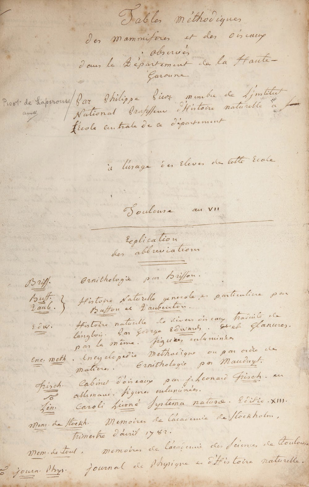 [ZOOLOGIE] -- PICOT DE LAPEYROUSE, Philippe (1744-1818). Table méthodique des mammifères et des oiseaux dans le département de la Haute-Garonne par Philippe Picot membre de l'Institut national Professeur d'histoire naturelle à l'école centrale de ce département. Toulouse: an VII [1799].