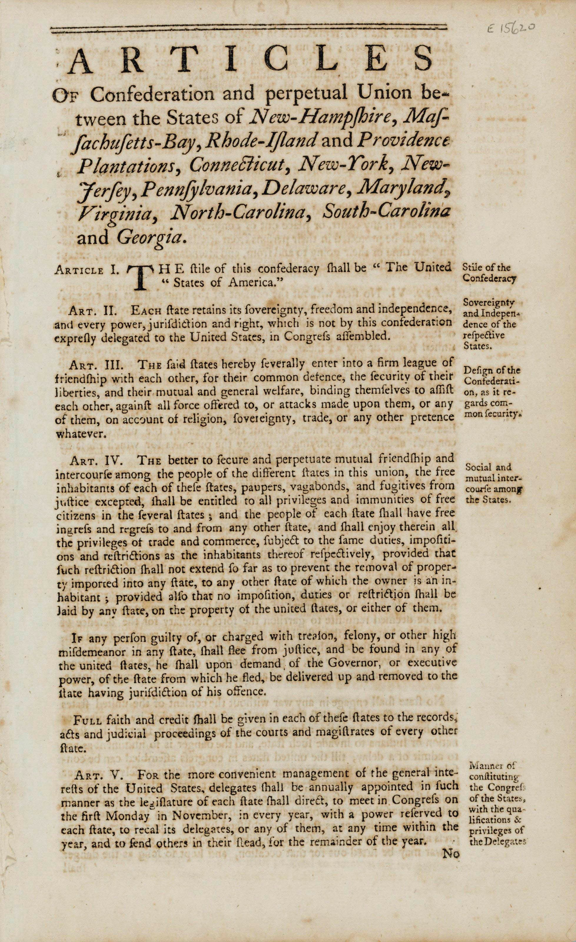 [ARTICLES OF CONFEDERATION].  Articles of Confederation and perpetual Union between the States of New-Hampshire, Massachusetts-Bay, Rhode-Island and Providence Plantations, Connecticut, New-York, New-Jersey, Pennsylvania, Delaware, Maryland, Virginia, North-Carolina, South-Carolina and Georgia. [York, Pa.? : Printed by Hall and Sellers?, Nov. 14, 1777].
