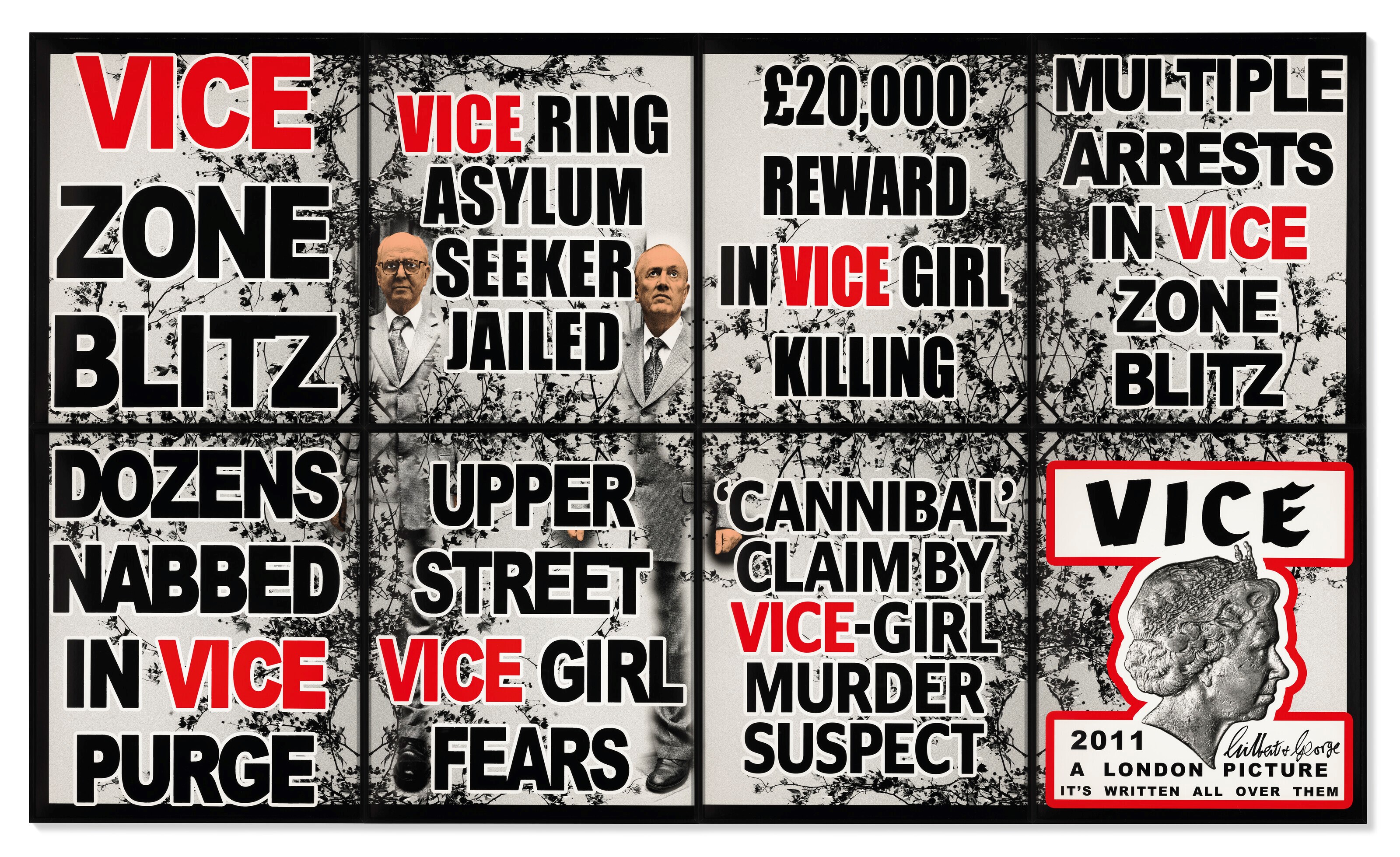GILBERT & GEORGE (B. 1943 & B. 1942)